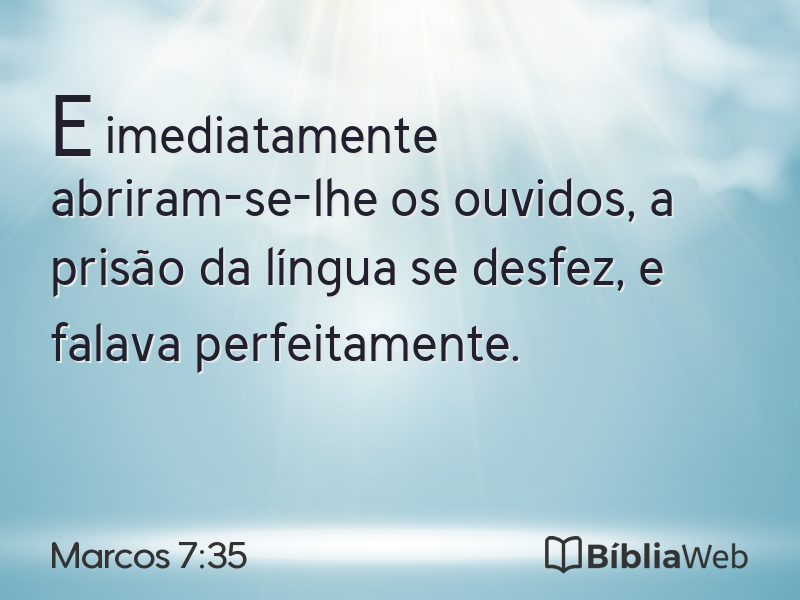 Marcos 7:35 em imagem para compartilhar