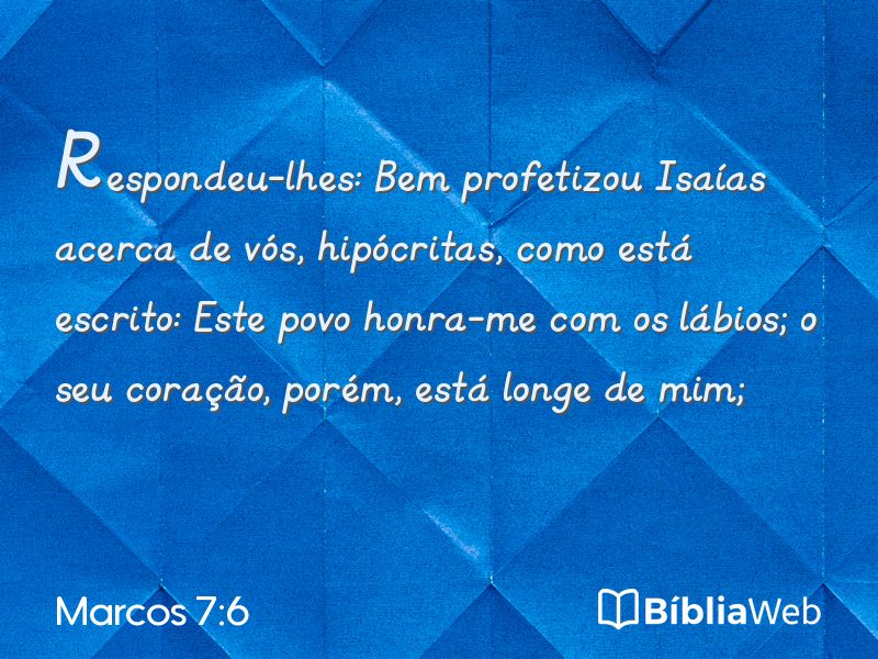 Marcos 7:6 em imagem para compartilhar