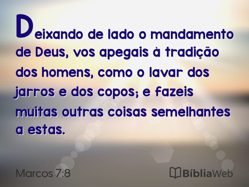 Marcos 7:8 em imagem para compartilhar
