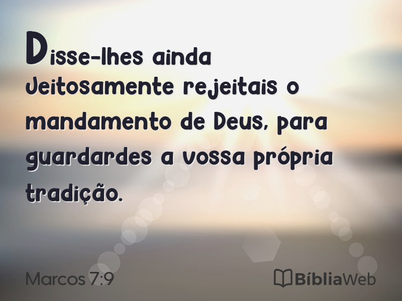 Marcos 7:9 em imagem para compartilhar