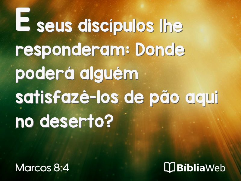 Marcos 8:4 em imagem para compartilhar