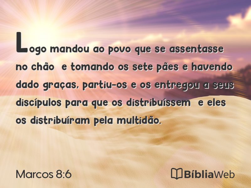 Marcos 8:6 em imagem para compartilhar