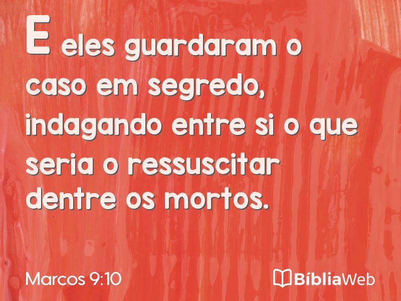 Marcos 9:10 em imagem para compartilhar