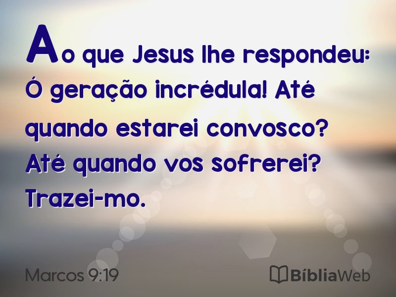 Marcos 9:19 em imagem para compartilhar