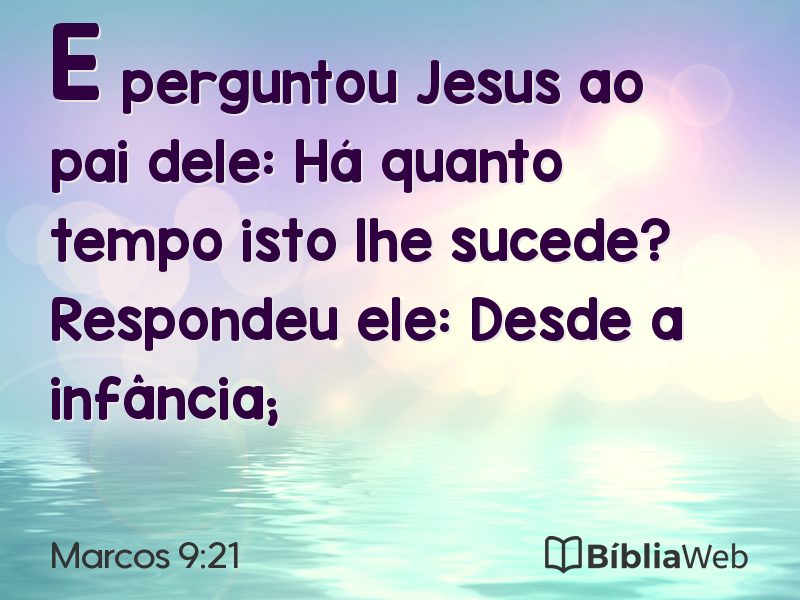 Marcos 9:21 em imagem para compartilhar
