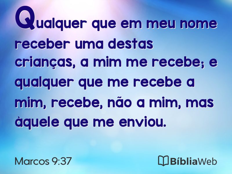 Marcos 9:37 em imagem para compartilhar