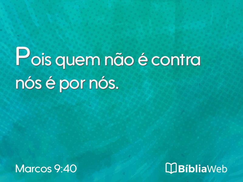 Marcos 9:40 em imagem para compartilhar