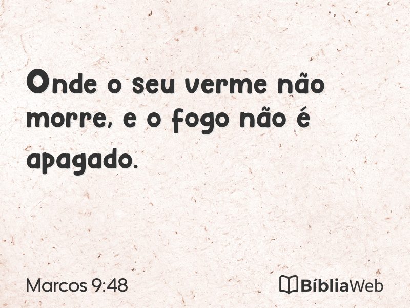 Marcos 9:48 em imagem para compartilhar