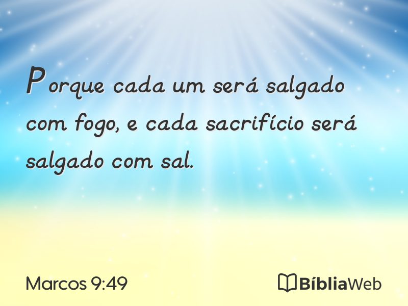 Marcos 9:49 em imagem para compartilhar