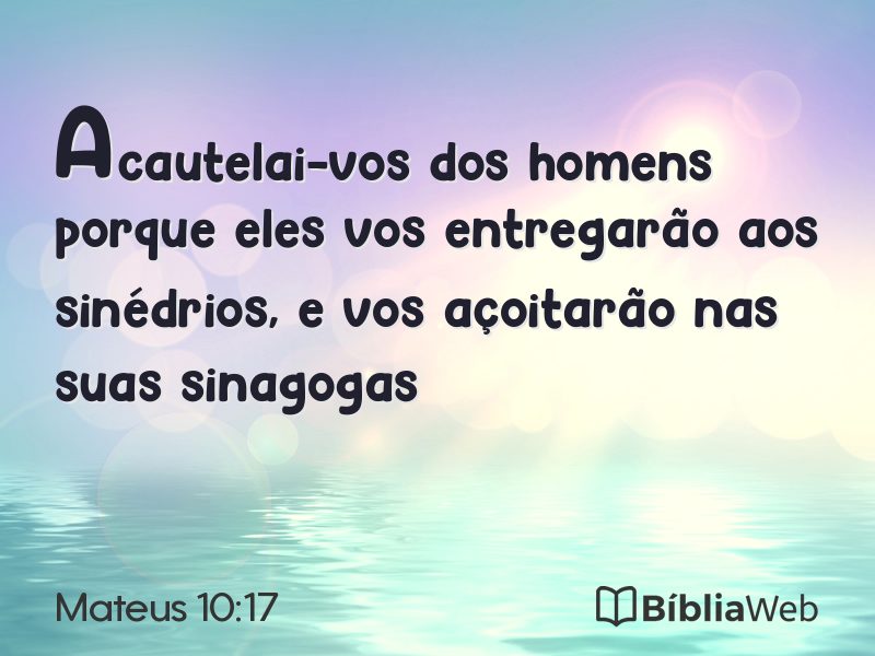 Mateus 10:17 em imagem para compartilhar