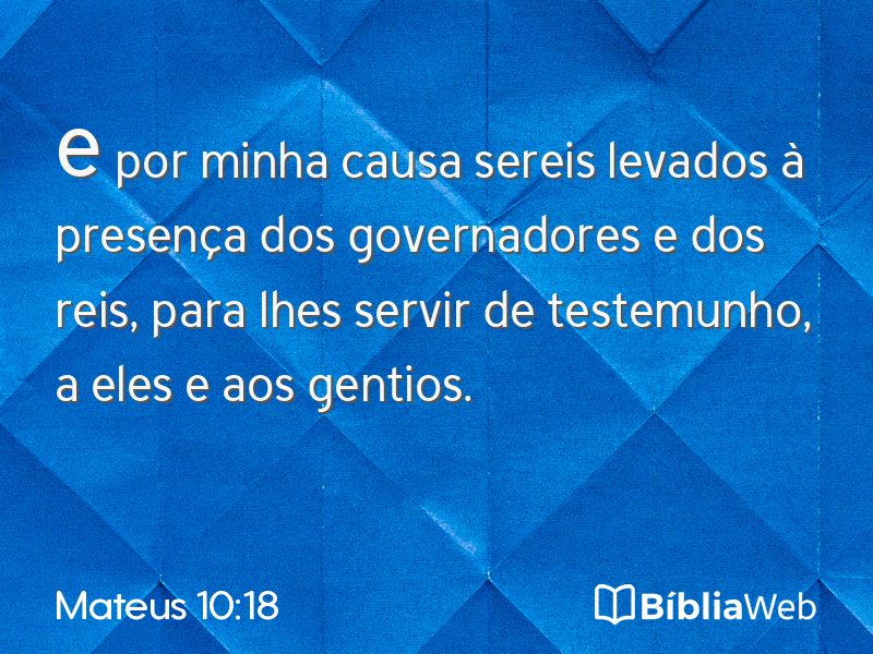Mateus 10:18 em imagem para compartilhar