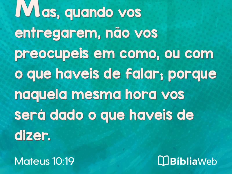 Mateus 10:19 em imagem para compartilhar