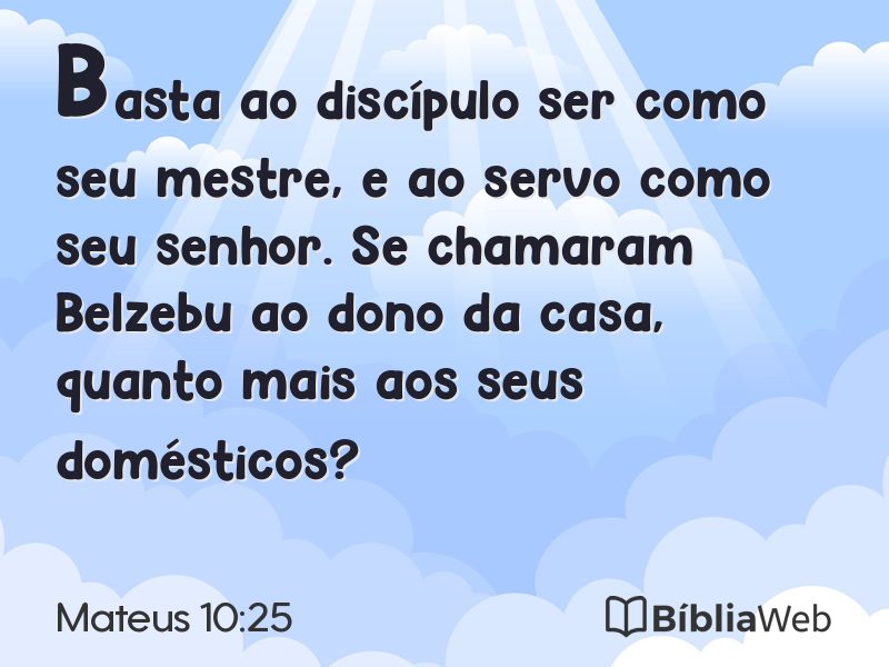 Mateus 10:25 em imagem para compartilhar