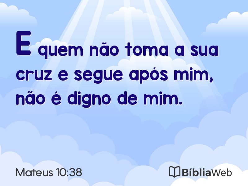 Mateus 10:38 em imagem para compartilhar