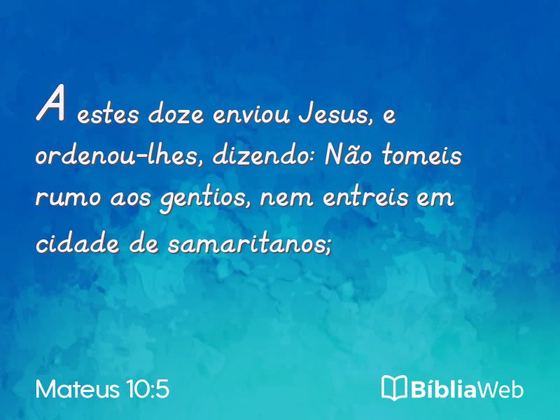 Mateus 10:5 em imagem para compartilhar