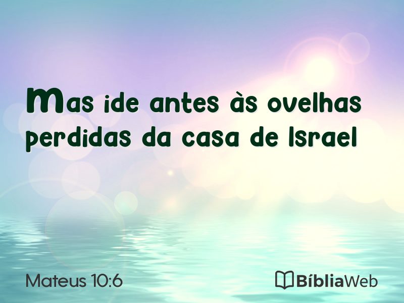 Mateus 10:6 em imagem para compartilhar