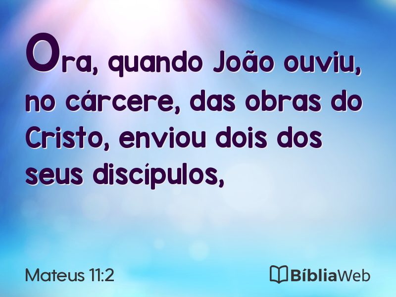 Mateus 11:2 em imagem para compartilhar