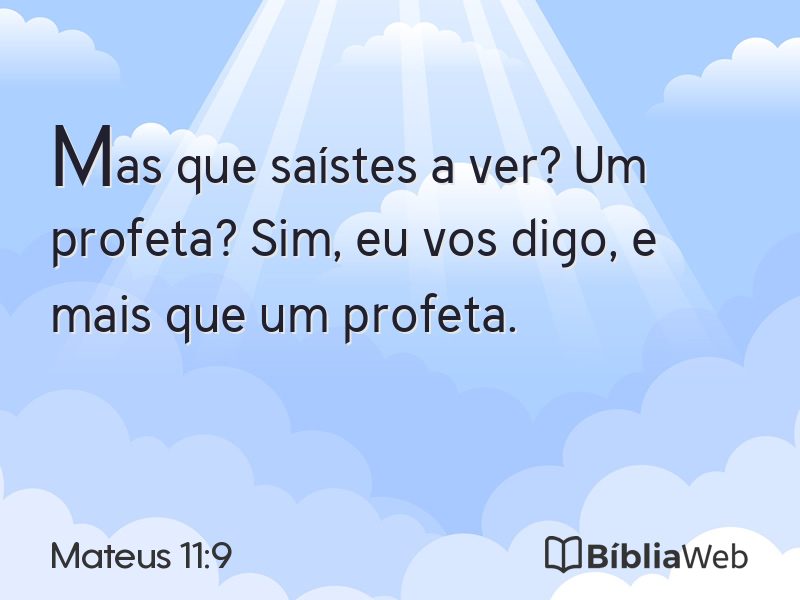 Mateus 11:9 em imagem para compartilhar