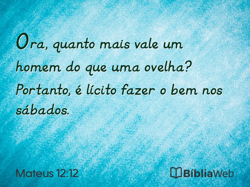 Mateus 12:12 em imagem para compartilhar
