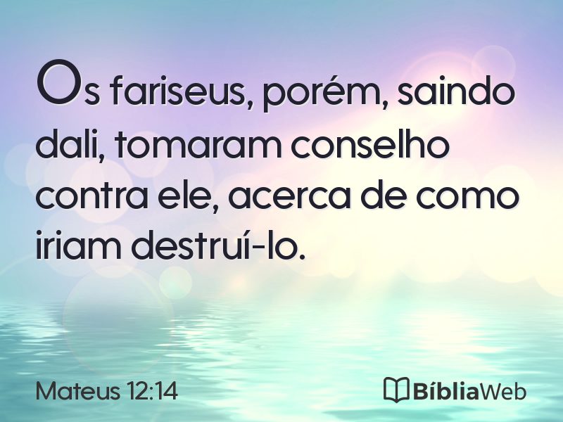 Mateus 12:14 em imagem para compartilhar