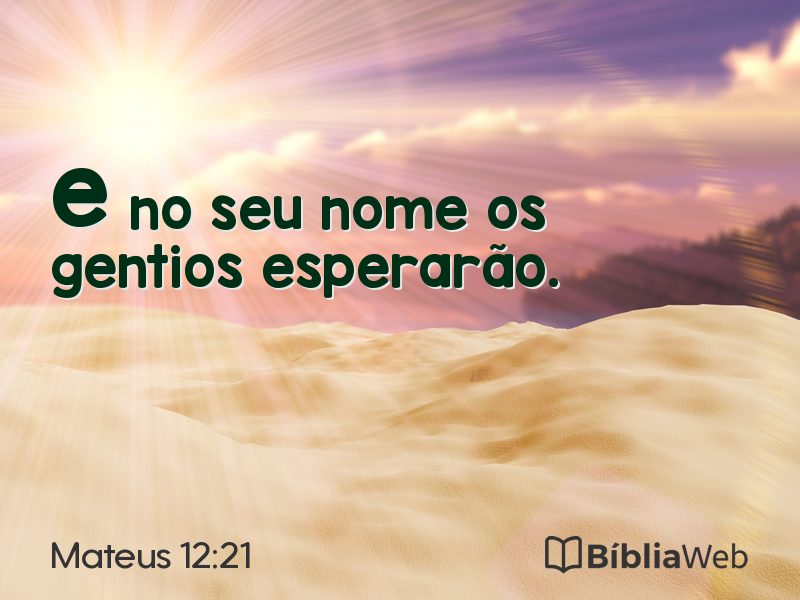 Mateus 12:21 em imagem para compartilhar