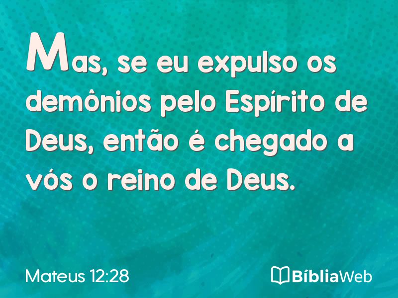 Mateus 12:28 em imagem para compartilhar
