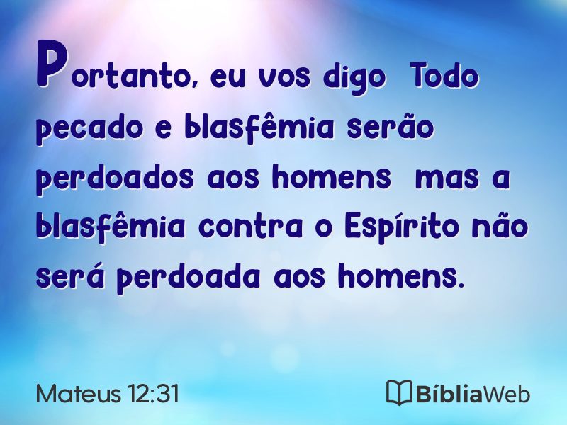 Mateus 12:31 em imagem para compartilhar