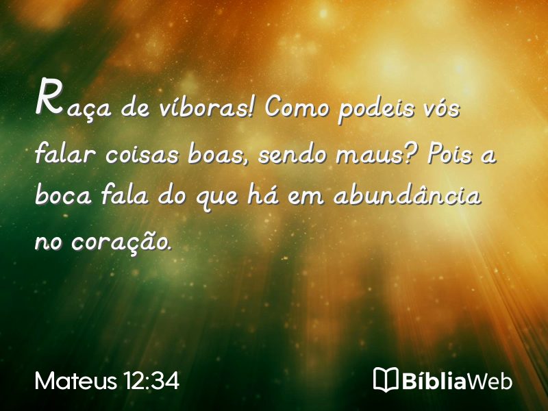 Mateus 12:34 em imagem para compartilhar