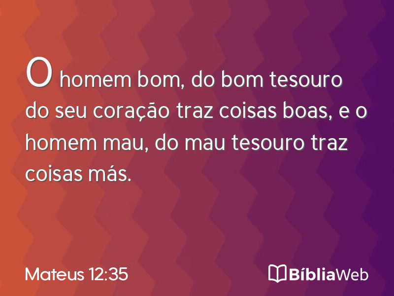 Mateus 12:35 em imagem para compartilhar