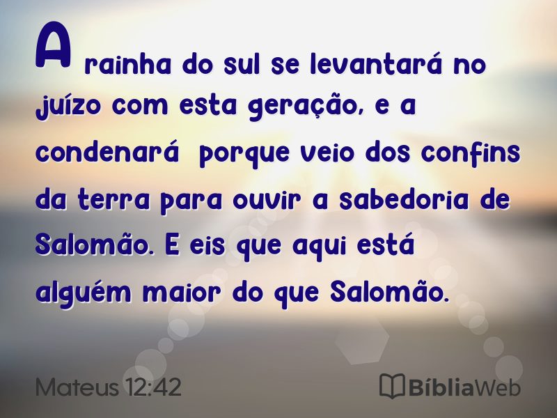 Mateus 12:42 em imagem para compartilhar