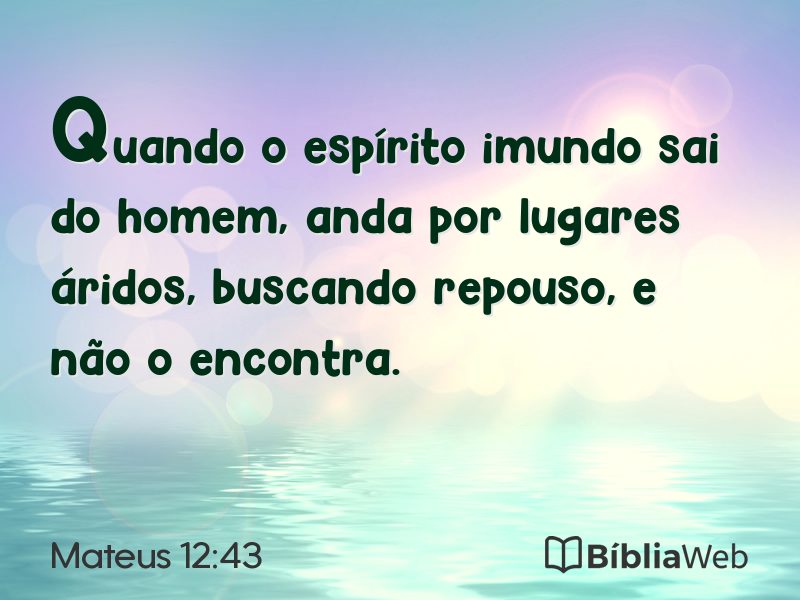 Mateus 12:43 em imagem para compartilhar
