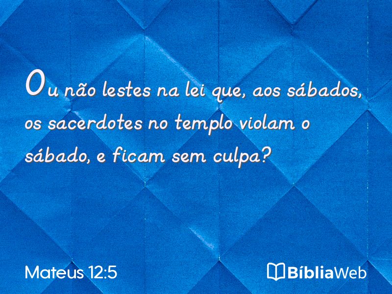 Mateus 12:5 em imagem para compartilhar