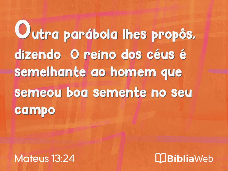 Mateus 13:24 em imagem para compartilhar