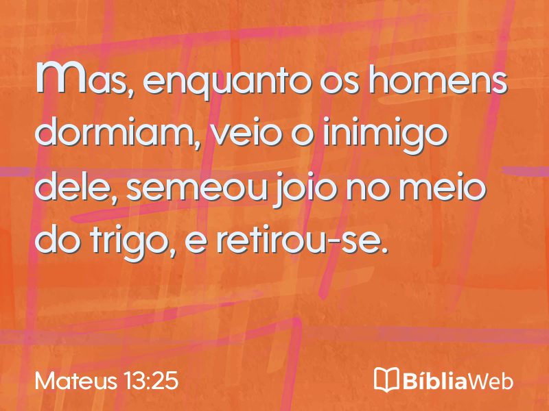 Mateus 13:25 em imagem para compartilhar