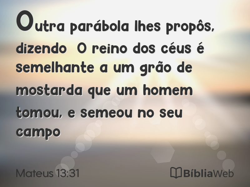 Mateus 13:31 em imagem para compartilhar