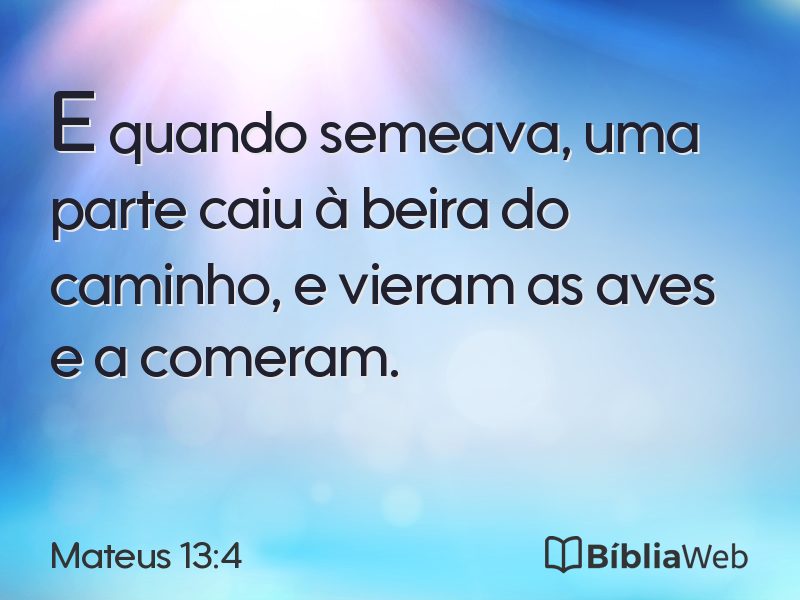 Mateus 13:4 em imagem para compartilhar