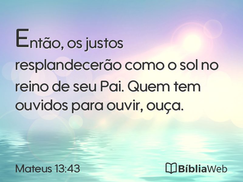 Mateus 13:43 em imagem para compartilhar