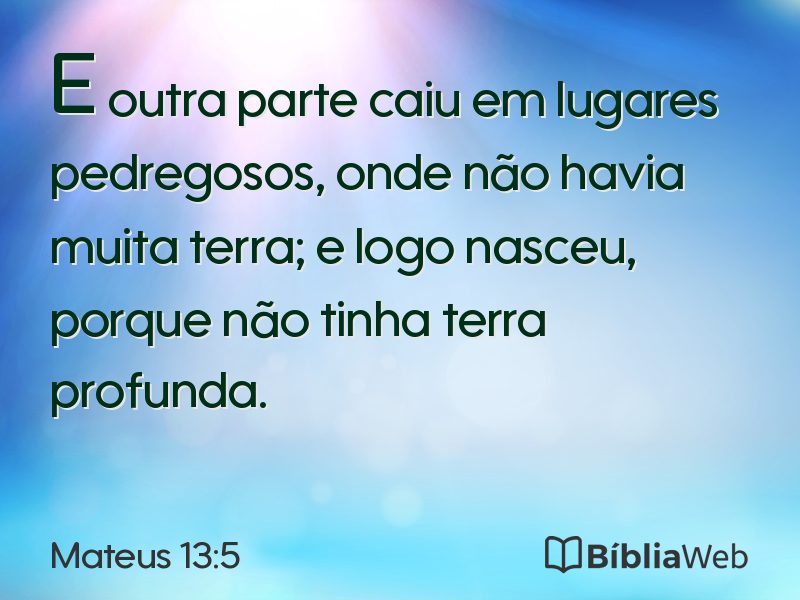 Mateus 13:5 em imagem para compartilhar
