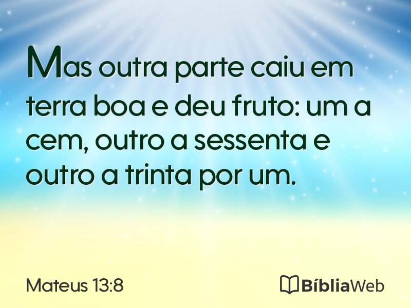 Mateus 13:8 em imagem para compartilhar