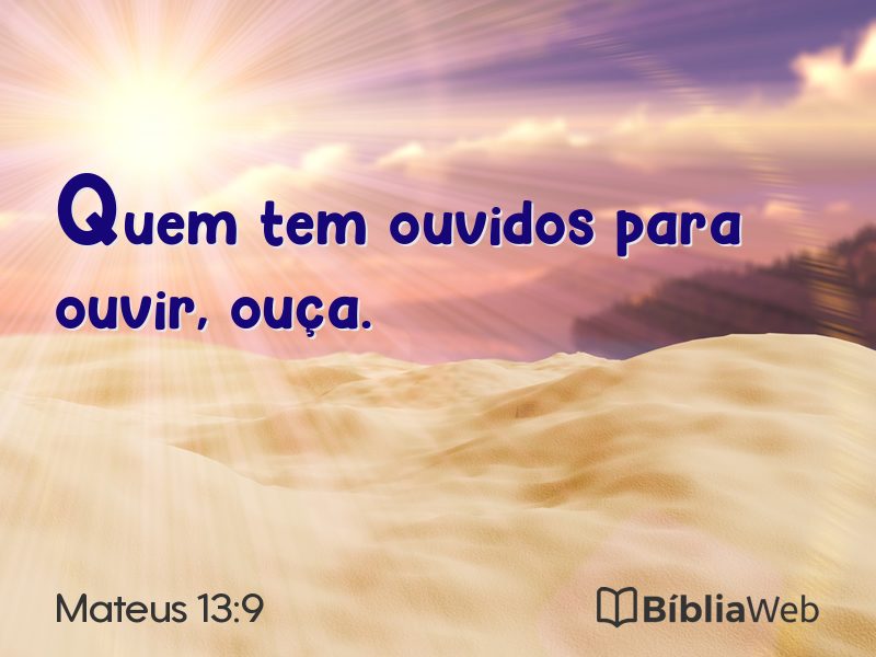 Mateus 13:9 em imagem para compartilhar
