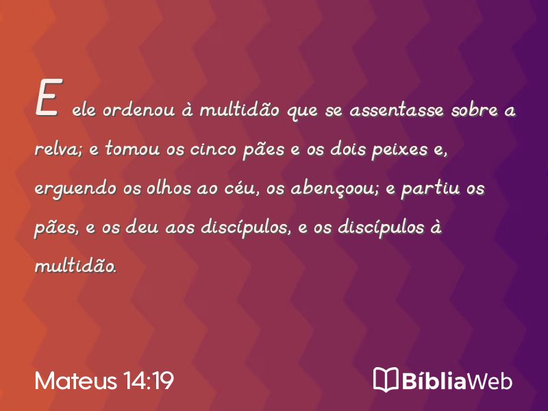 Mateus 14:19 em imagem para compartilhar