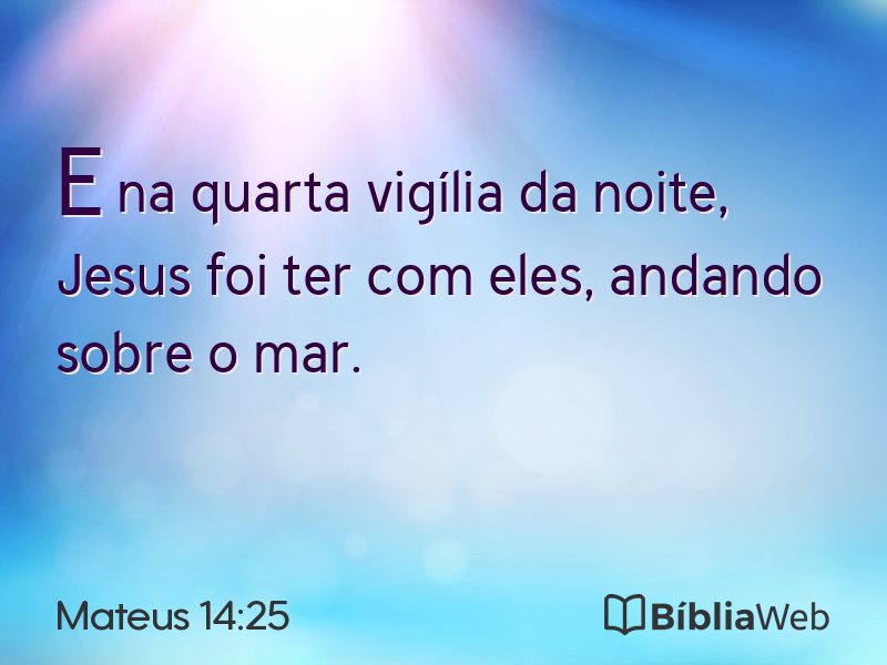 Mateus 14:25 em imagem para compartilhar