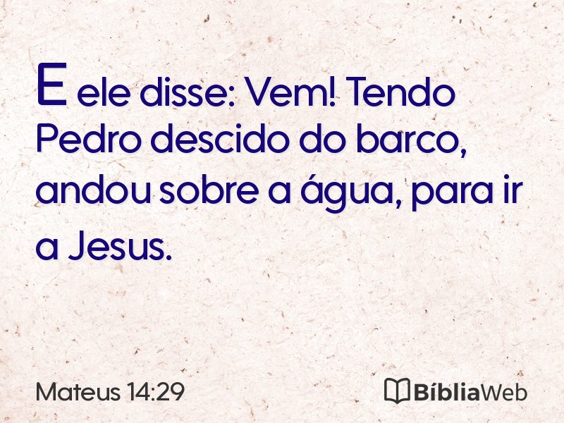 Mateus 14:29 em imagem para compartilhar