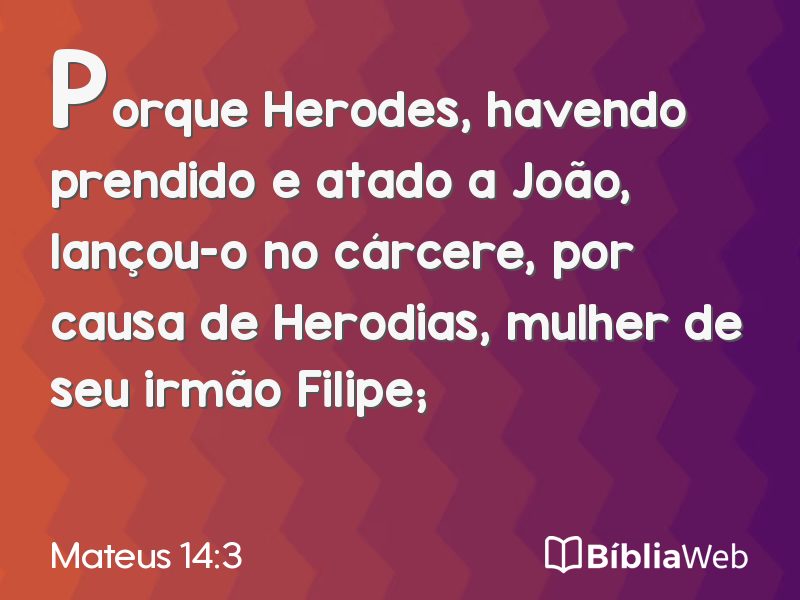 Mateus 14:3 em imagem para compartilhar