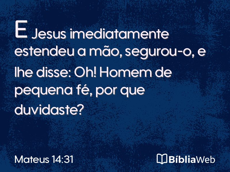 Mateus 14:31 em imagem para compartilhar