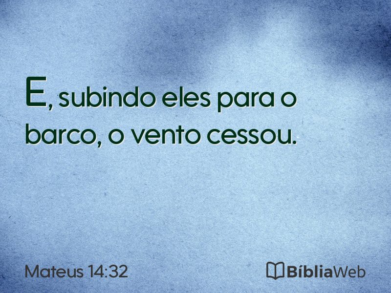 Mateus 14:32 em imagem para compartilhar