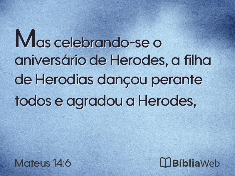 Mateus 14:6 em imagem para compartilhar