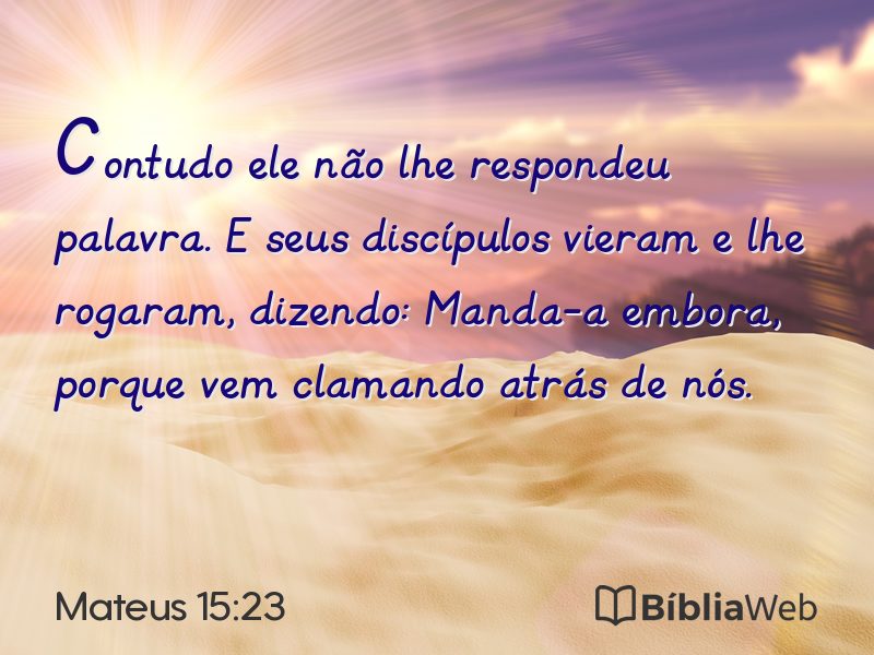 Mateus 15:23 em imagem para compartilhar