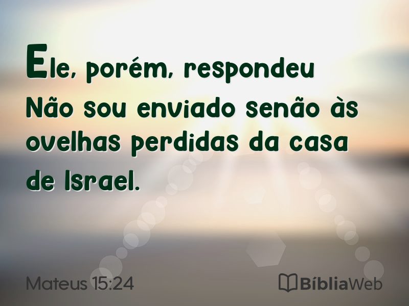 Mateus 15:24 em imagem para compartilhar