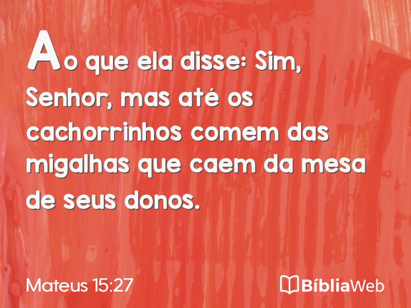 Mateus 15:27 em imagem para compartilhar